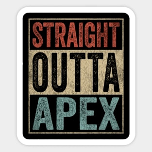 Retro Apex Stuff Clothing Straight Outta Apex Sticker